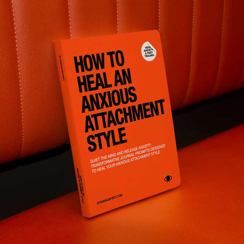 How To Heal An Anxious Attachment Style